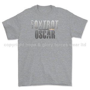 Foxtrot Oscar Military Slang Printed T-Shirt