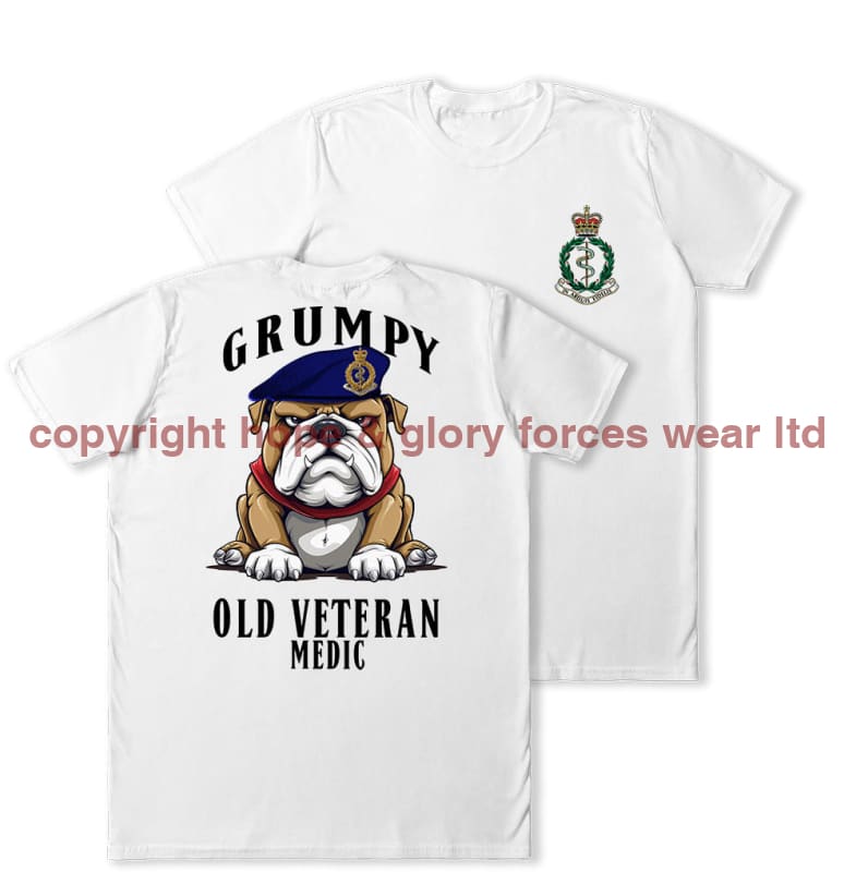 Grumpy Old RAMC Medic Veteran Double Print T-Shirt