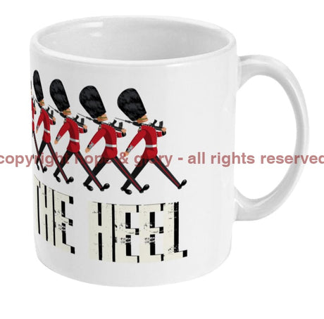 GUARDS GET ON THE HEEL Ceramic Mug