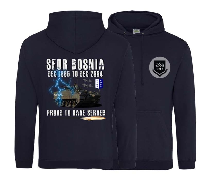 SFOR Bosnia Proud To Have Served Double Side Printed Hoodie