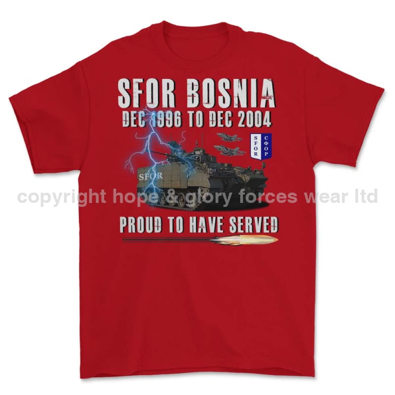 SFOR Bosnia Proud To Have Served Printed T-Shirt