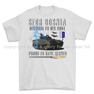 SFOR Bosnia Proud To Have Served Printed T-Shirt