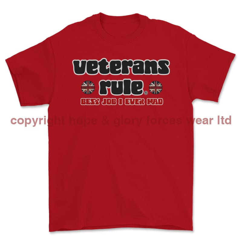 Veterans Rule - Best Job I Ever Had Printed T-Shirt