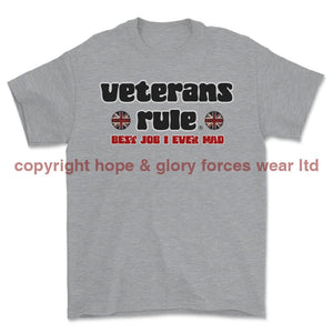 Veterans Rule - Best Job I Ever Had Printed T-Shirt