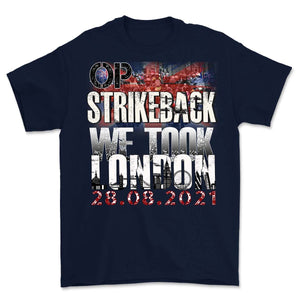 We Took London - OP Strike Back Rolling Thunder 3 Front Print T-Shirt